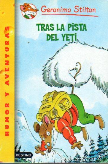 Libros: GERONIMO STILTON. 16. TRAS LA PISTA DEL YETI. 7&ordf; impr. - Foto 1