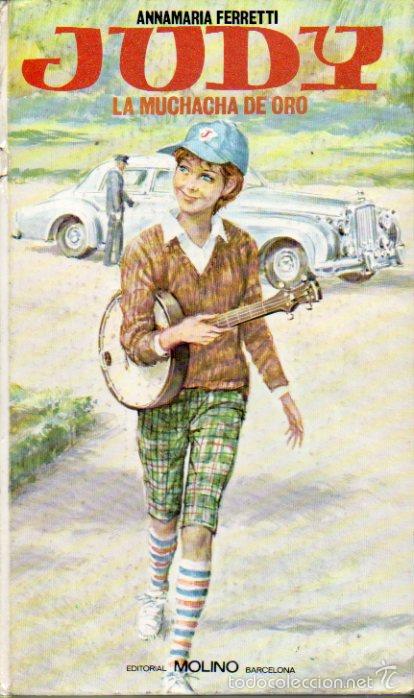 Libros: JUDY, LA MUCHACHA DE ORO. Ilustrs. A. Baita. - Foto 1