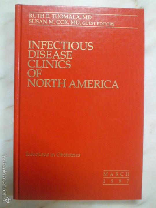 B&uuml;cher: INFECTIOUS DISEASE CLINICS OF NORTH AMERICA. INFECTIONS IN OBSTETRICS VOLUME 11, NUMBER 1, MARCH 19