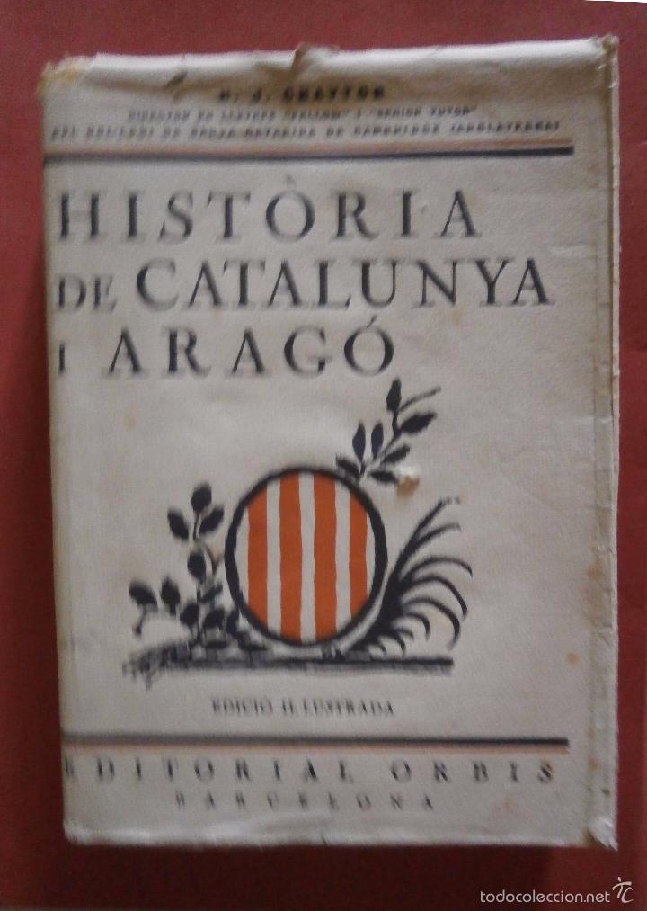 Libros: Hist&ograve;ria de Catalunya i Arag&oacute;. H.J. Chaytor - Foto 1