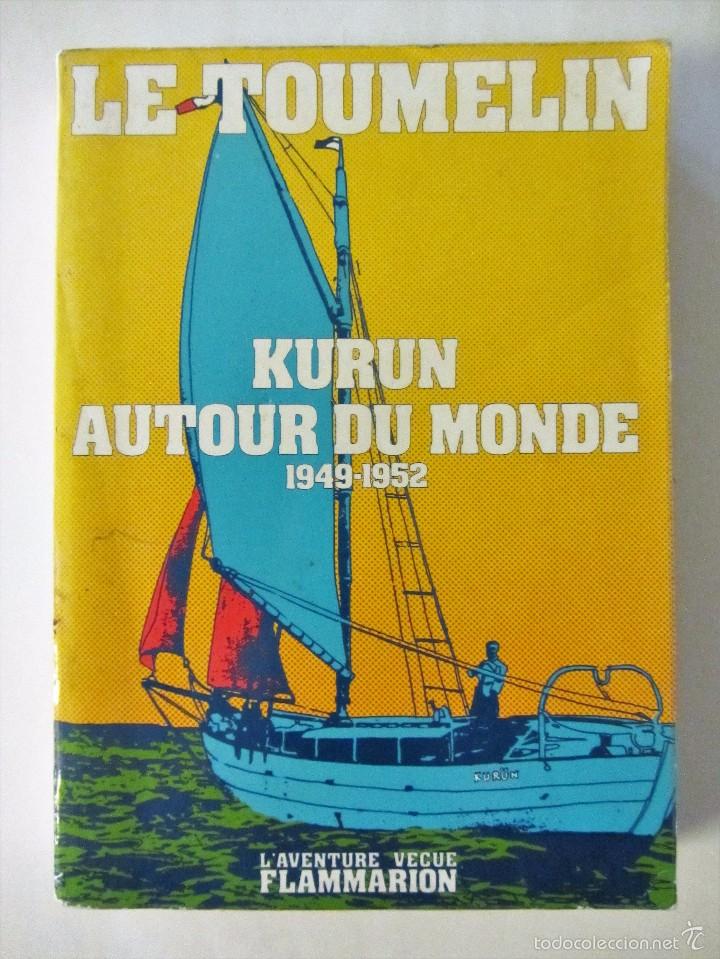 B&uuml;cher: LE TOUMELIN   KURUN AUTOUR DU MONDE 1949-1952