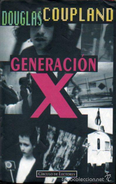 Libros: GENERACI&Oacute;N X. Pr&oacute;logo de Vicente Verd&uacute;. - Foto 1