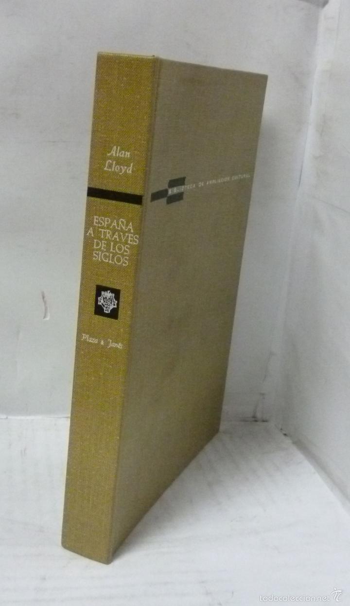 Libros: ESPA&Ntilde;A A TRAVES DE LOS SIGLOS - Lloyd, Alan - Foto 1