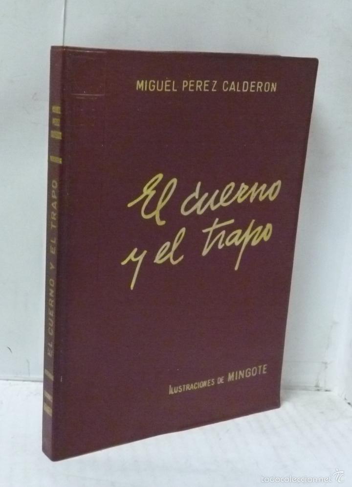 Libros: EL CUERNO Y EL TRAPO - Perez Calderon, Miguel - Foto 1