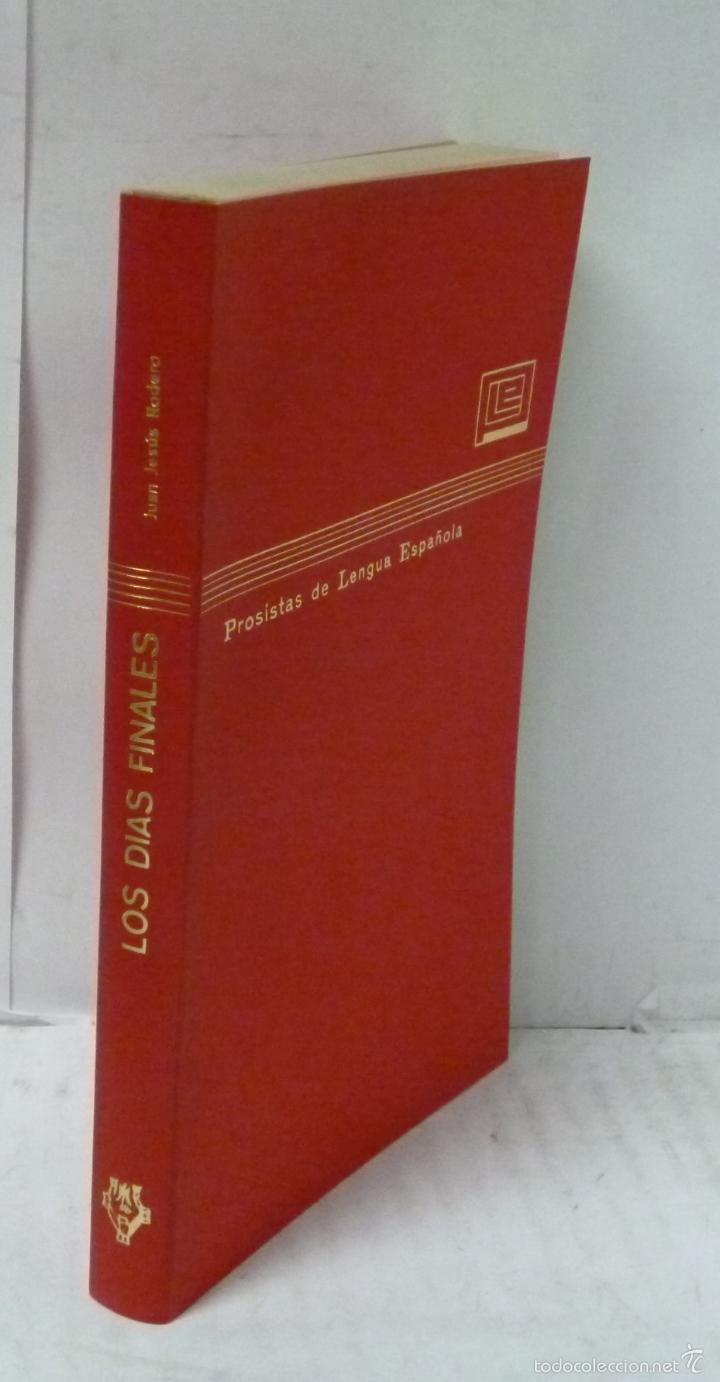 Libros: LOS DIAS FINALES - Rodero, Juan Jesus - Foto 1