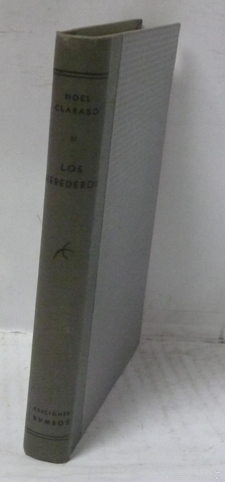 Libros: LOS HEREDEROS. CRONICAS DE AVELLANEJO - Claraso, Noel - Foto 1