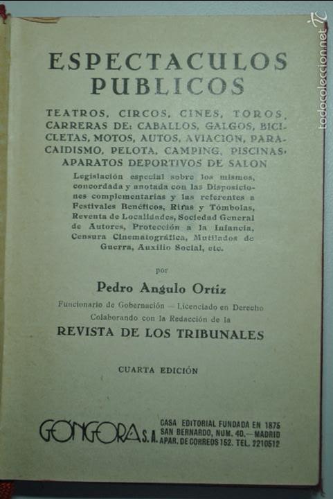 Libros: Espect&aacute;culos p&uacute;blicos 4 edici&oacute;n Gongora 1962 - Foto 2