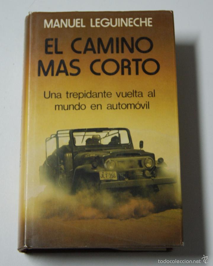 Libros: El camino m&aacute;s corto / Leguineche, Manuel - Foto 1