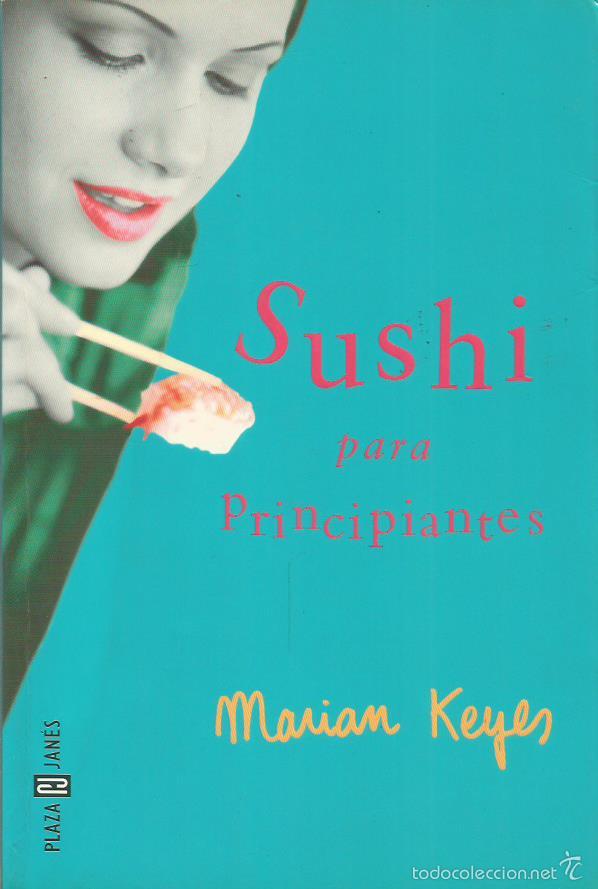 Libros: SUSHI PARA PRINCIPIANTES - Keyes,Marian - Foto 1