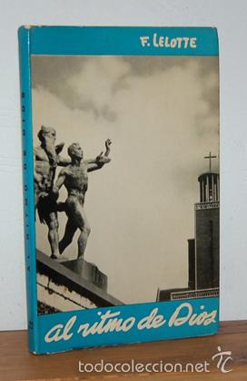 Libros: AL RITMO DE DIOS - FERNAND LELOTTE - Foto 1