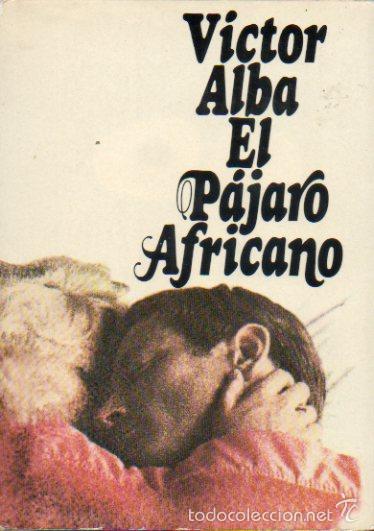 Libros: EL P&Aacute;JARO AFRICANO. - Foto 1