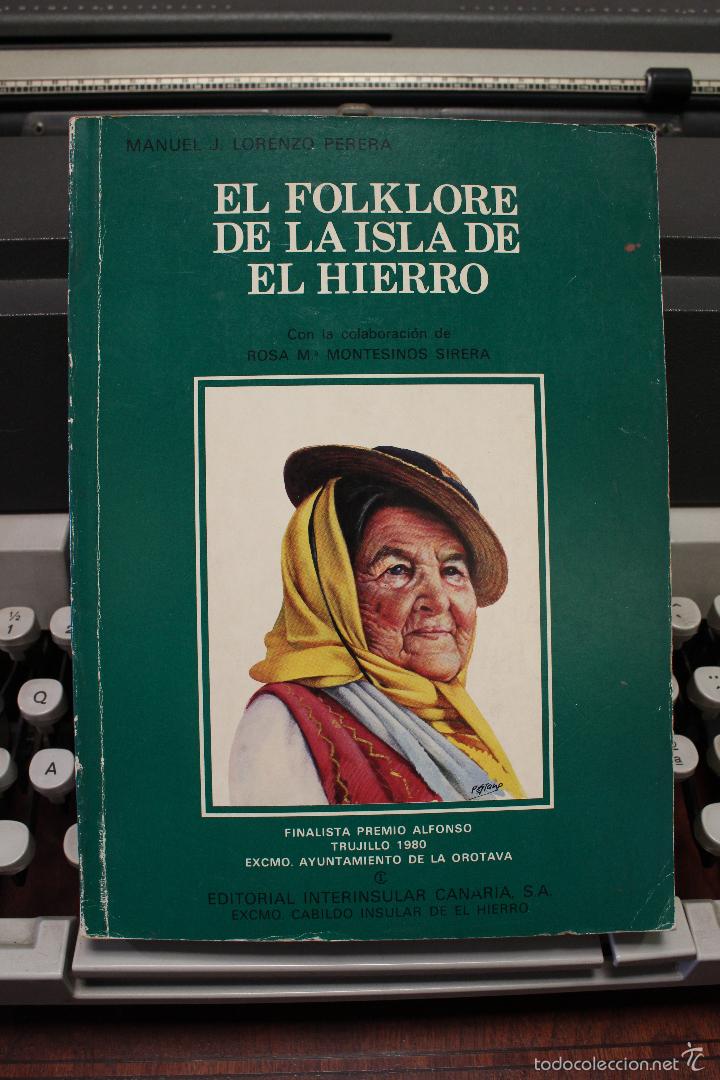 Libros: EL FOLKLORE DE LA ISLA DE EL HIERRO, MANUEL LORENZO PERERA.CANARIAS 1981 - Foto 1