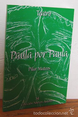 Libros: PAULA POR PAULA - PILAR MATEOS - Foto 1