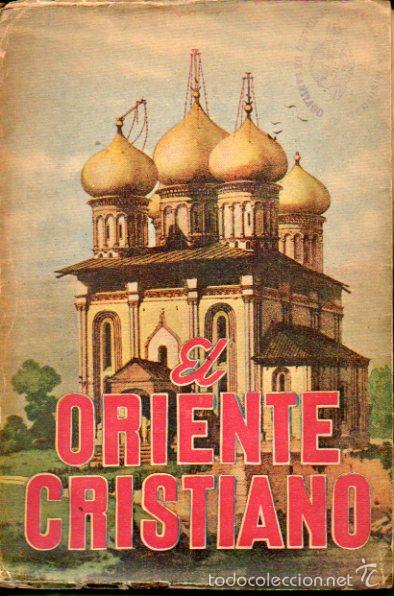 Libros: EL ORIENTE CRISTIANO. - Foto 1