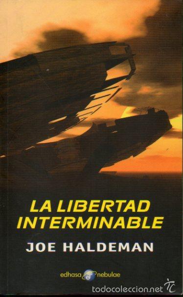 Libros: LA LIBERTAD INTERMINABLE. - Foto 1