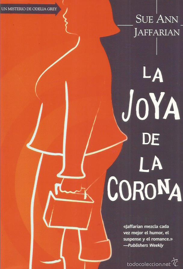 Libros: LA JOYA DE LA CORONA - Jaffarian,Sue Ann - Foto 1