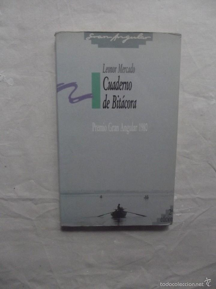 Libros: CUADERNO DE BITACORA DE LEONOR MERCADO - Foto 1