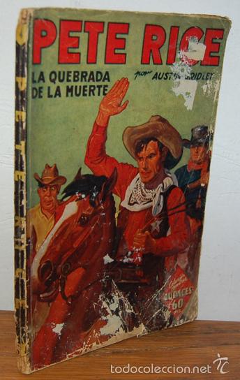 Libros: Pete Rice. LA QUEBRADA DE LA MUERTE - AUSTIN GRIDLEY - Foto 1
