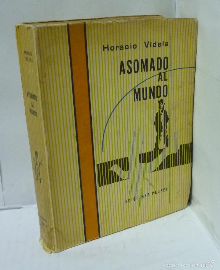Libri di seconda mano: ASOMADO AL MUNDO. ( DIARIO DE VIAJE) - Videla Horacio
