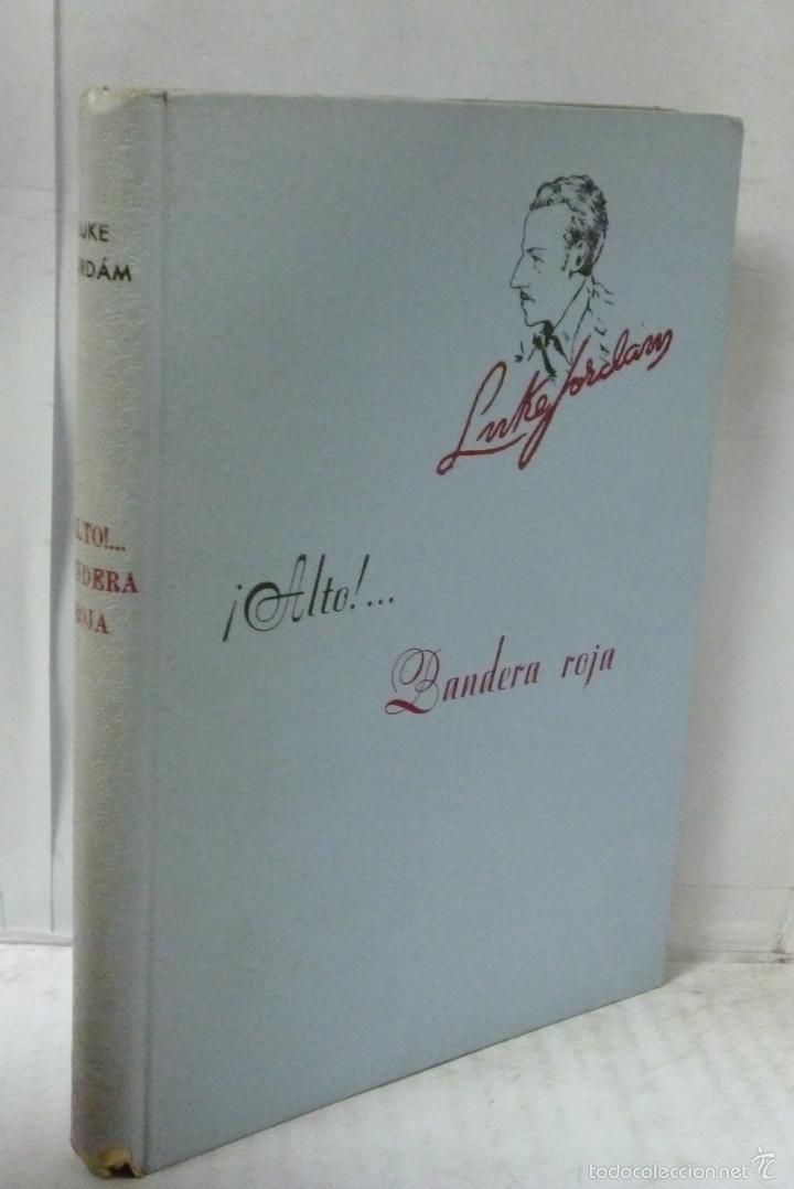 Livres: ALTO. BANDERA ROJA - Jordam, Luke. ( Ramon Soto)