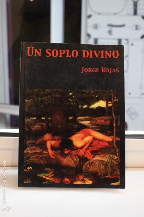 Libros: UN SOPLO DIVINO, JORGE ROJAS. CANARIAS 2002. COMO NUEVO - Foto 1
