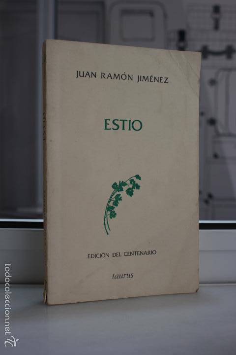 Libros: ESTIO, JUAN RAMON JIMENEZ. EDICION DEL CENTENARIO. TAURUS 1982 - Foto 1