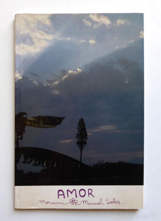 Libros: AMOR. MONAMI. MANUEL SOLER - Foto 1