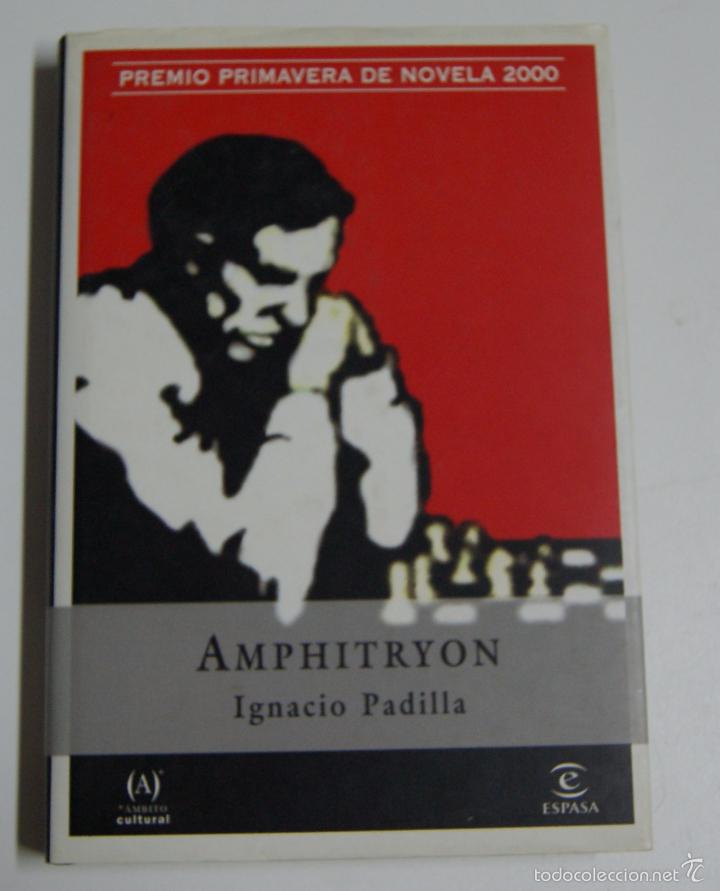 Libros: Amphitryon. Premio Primavera de Novela 2000 / Padilla, Ignacio - Foto 1
