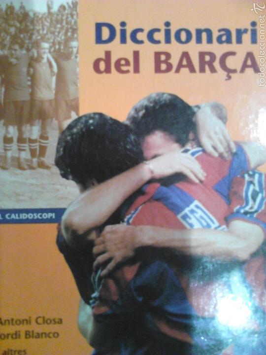 Libros: Diccionari del Bar&ccedil;a (F C Barcelona) primera edici&oacute;n - Foto 1