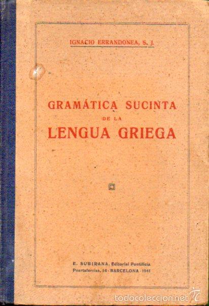 Libros: GRAM&Aacute;TICA SUCINTA DE LA LENGUA GRIEGA. - Foto 1