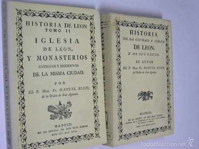 Libros: HISTORIA DE LA CIUDAD Y CORTE DE LEON./ HISTORIA DE LEON IGLESIA (2 VOLUMEN - Risco, Manuel - Foto 1