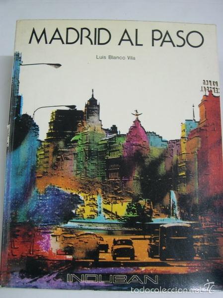Libros: MADRID AL PASO - Blanco Vila, Luis - Foto 1