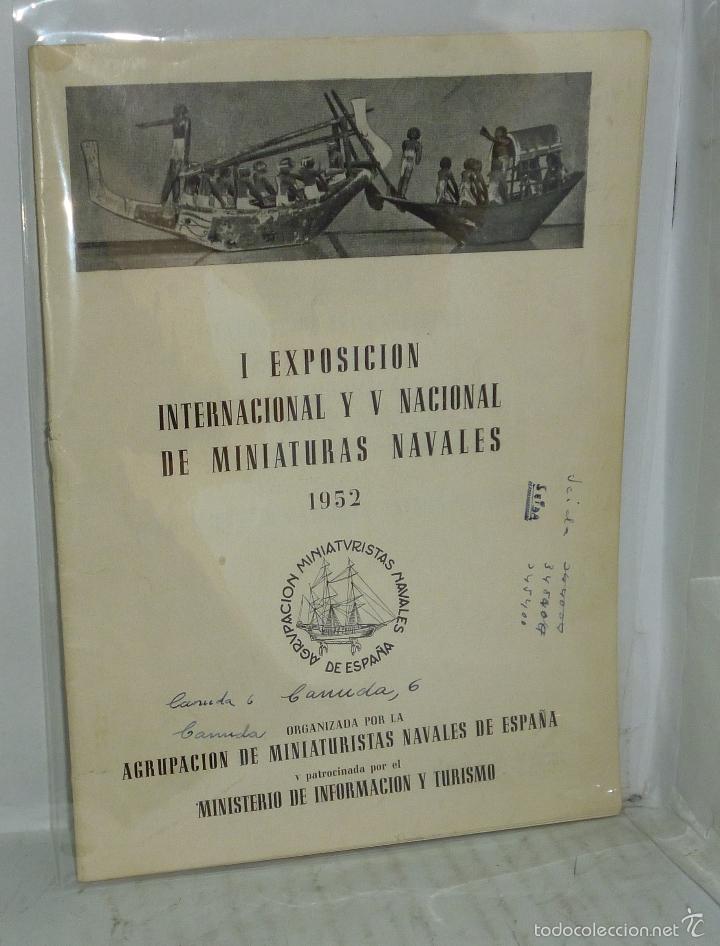 Libri di seconda mano: I EXPOSICION INTERNACIONAL Y V NACIONAL DE MINIATURAS NAVALES 1952