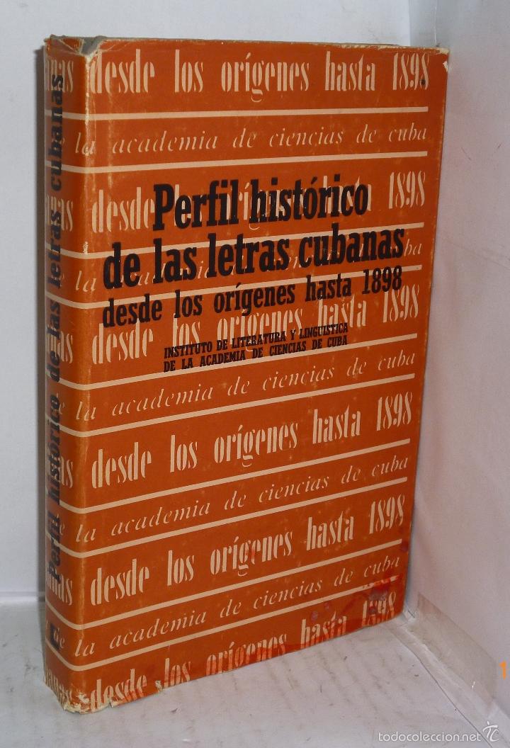 B&uuml;cher: PERFIL HISTORICO DE LAS LETRAS CUBANAS DESDE LOS ORIGENES HASTA 1898 - Gonzalez, Maritza