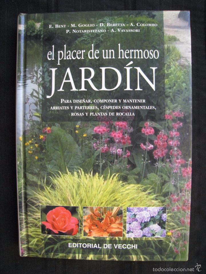 Libros: EL PLACER DE UN HERMOSO JARDIN - EDITORIAL DE VECCHI. - Foto 2