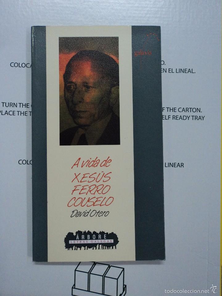 Libros: A vida de Xes&uacute;s Ferro Couselo - David Otero - Foto 1