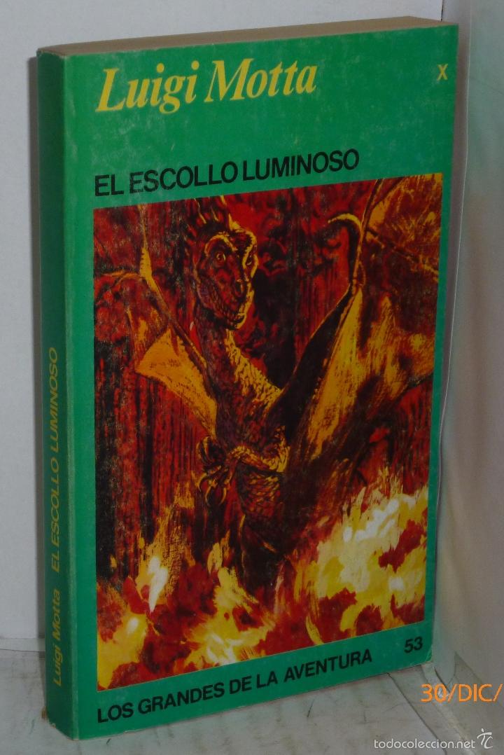 Libros: EL ESCOLLO LUMINOSO - Motta, Luigi. - Foto 1