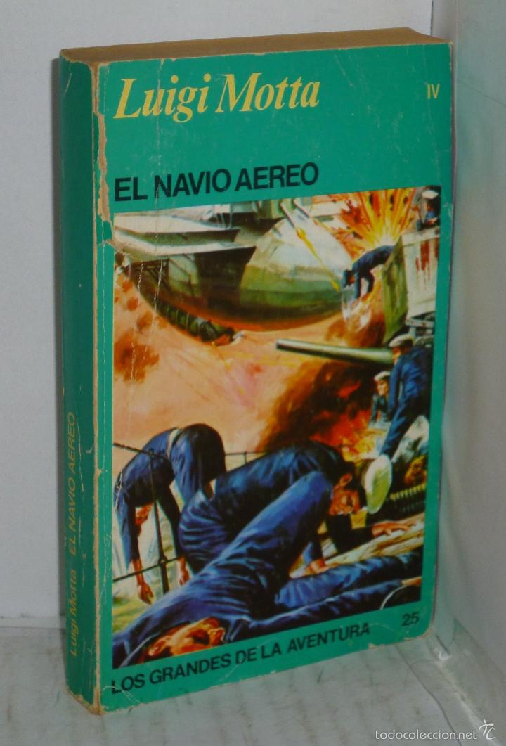 Libros: EL NAVIO AEREO - Motta, Luigi. - Foto 1