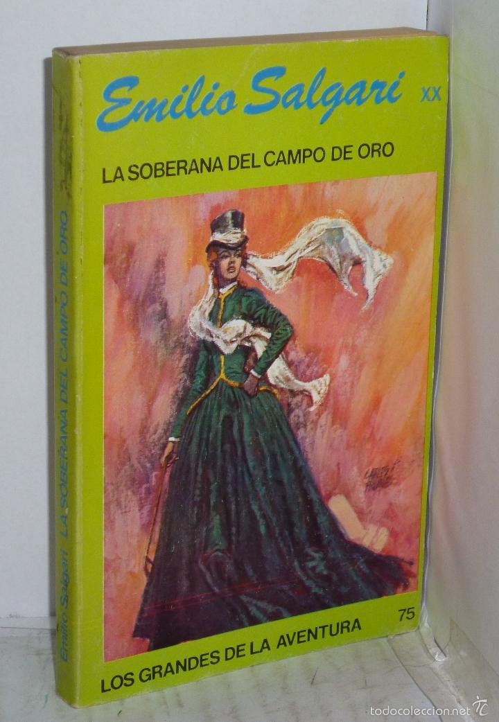 Libros: LA SOBERANA DEL CAMPO DE ORO - Emilio Salgari - Foto 1