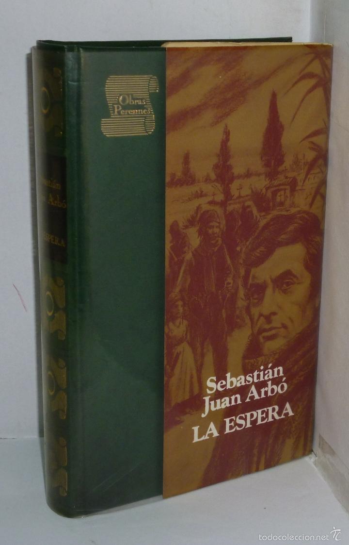 Libros: LA ESPERA - Arbo, Sebastian Juan - Foto 1