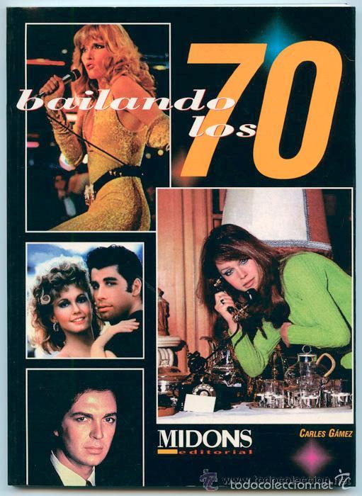 Libros: BAILANDO LOS 70 / MIDONS EDITORIAL / CARLES GAMEZ - Foto 1