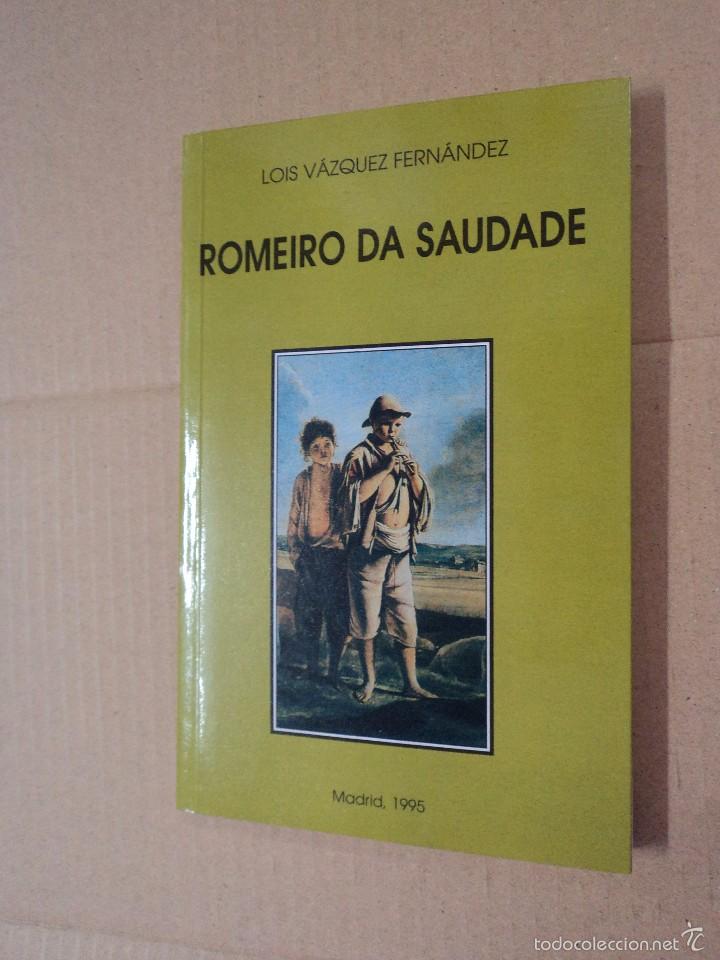 Libros: Romeiro da Saudade - Lois V&aacute;zquez Fern&aacute;ndez - Foto 1
