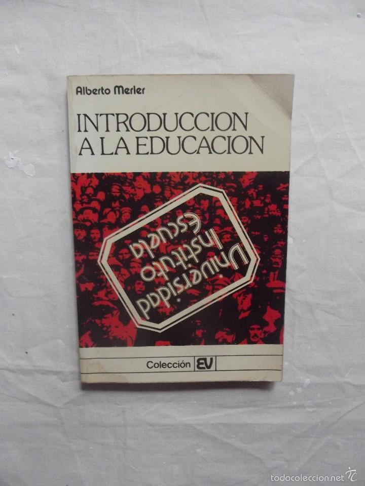 Libros: INTRODUCCION A LA EDUCACION DE ALBERTO MERLER - Foto 1