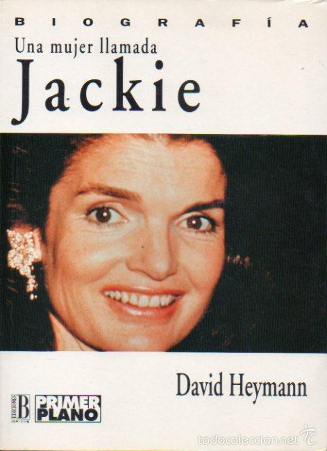 Libros: UNA MUJER LLAMADA JACKIE. 1&ordf; ed. - Foto 1