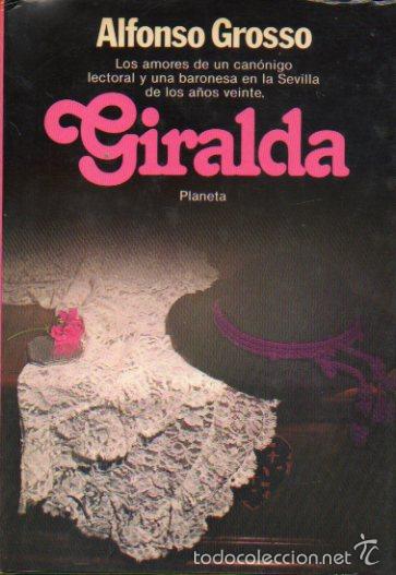Libros: GIRALDA. Novela rom&aacute;ntica. 1&ordf; edici&oacute;n. - Foto 1
