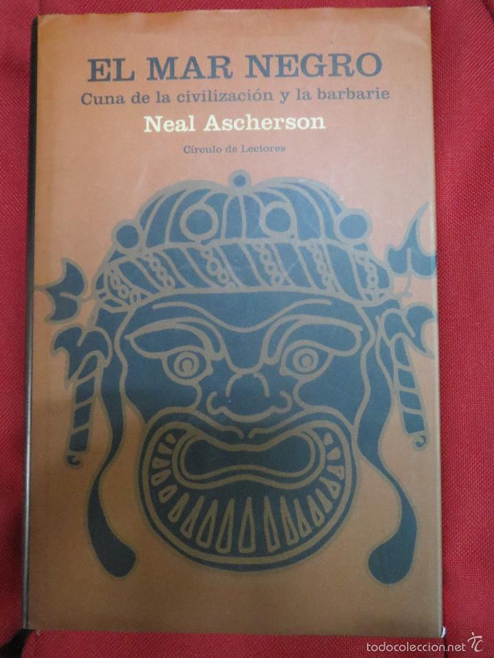 Libros: EL MAR NEGRO NEAL ASCHERSON - Foto 1