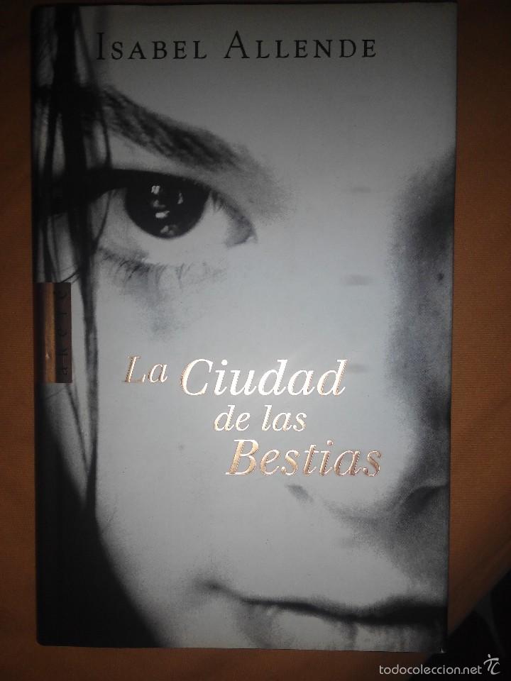 Libros: ISABEL ALLENDE LA CIUDAD DE LAS BESTIAS - Foto 1