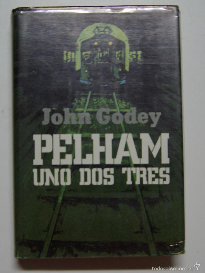 Libros: PELHAM UNO DOS TRES / John Godey - Foto 1