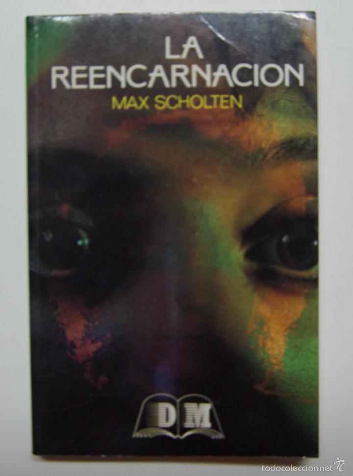 Libros: La Reencarnacion / Max Scholten - Foto 1