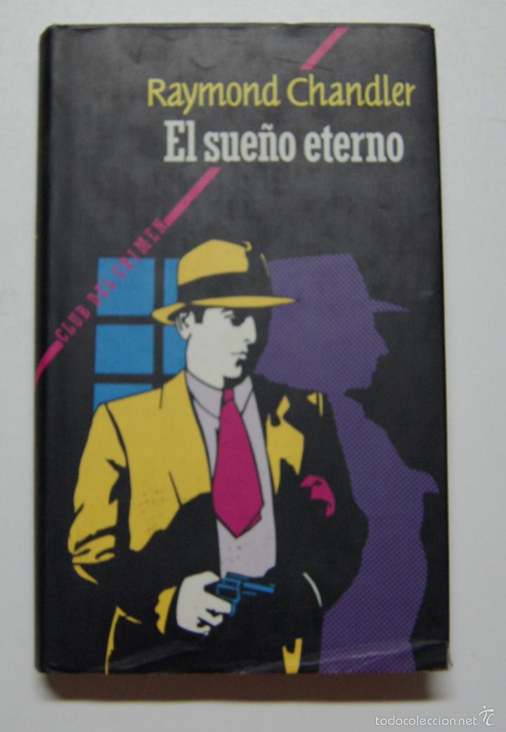 Libros: El sue&ntilde;o eterno / Chandler, Raymond - Foto 1